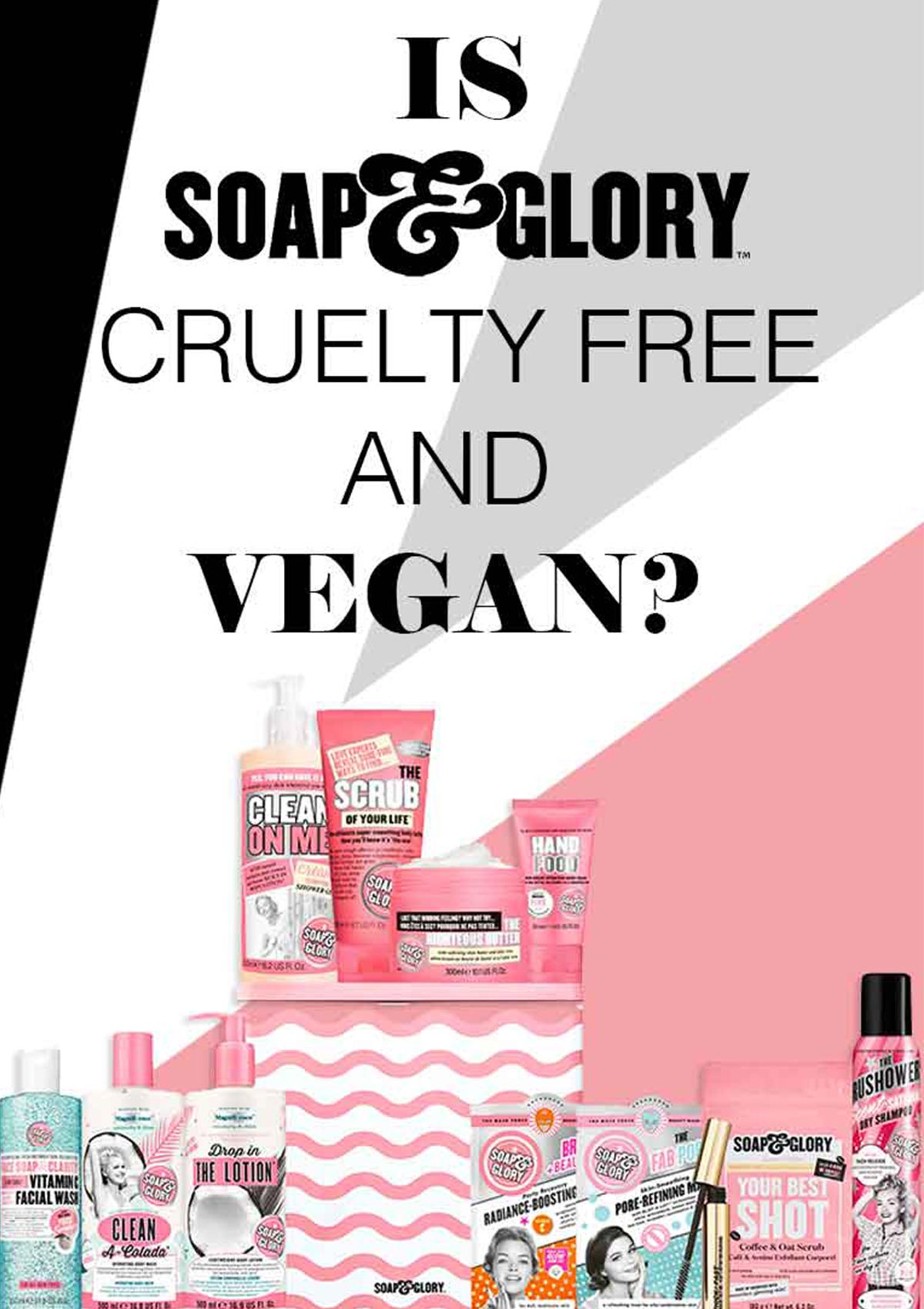 IS SOAP AND GLORY CRUELTY-FREE AND VEGAN banner