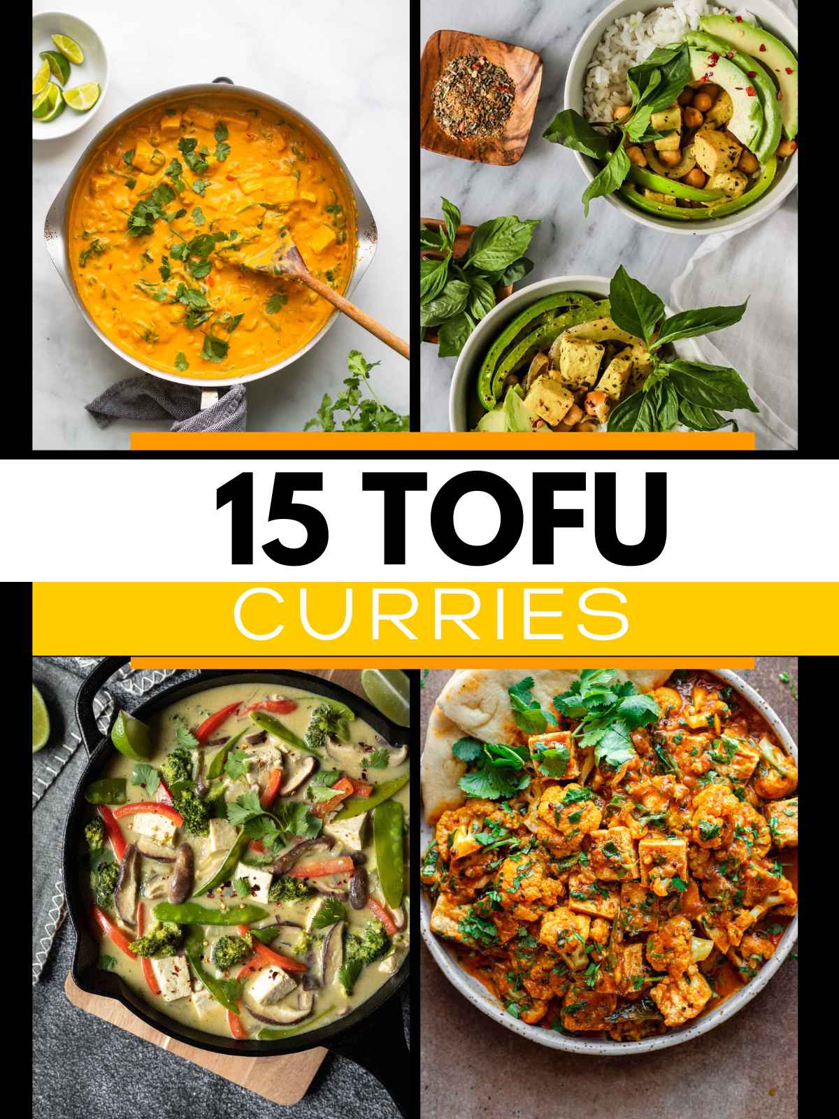 Collage of multiple tofu curry images. and text saying 15 Tofu Curries.