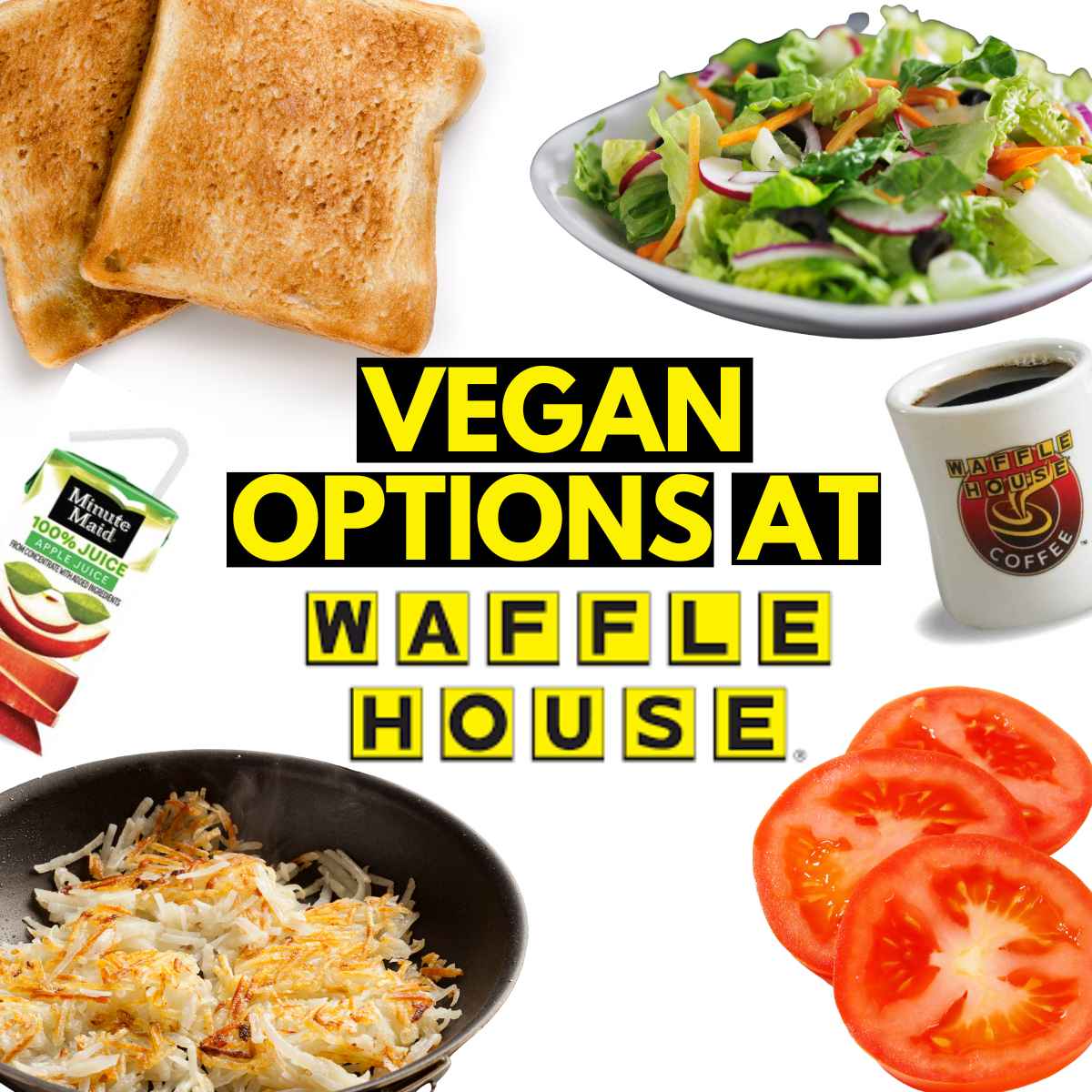 Images of vegan food items and waffle house logo.