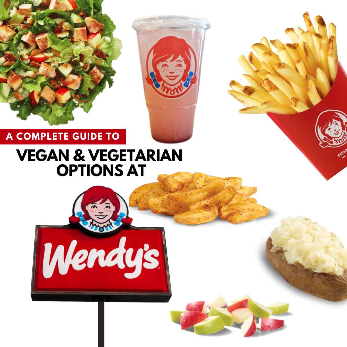 Vegan and Vegetarian Options at Wendy's.