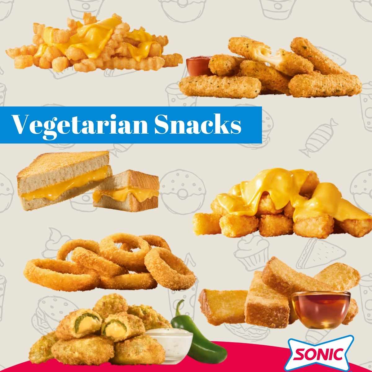 Vegetarian snacks at sonic menu.