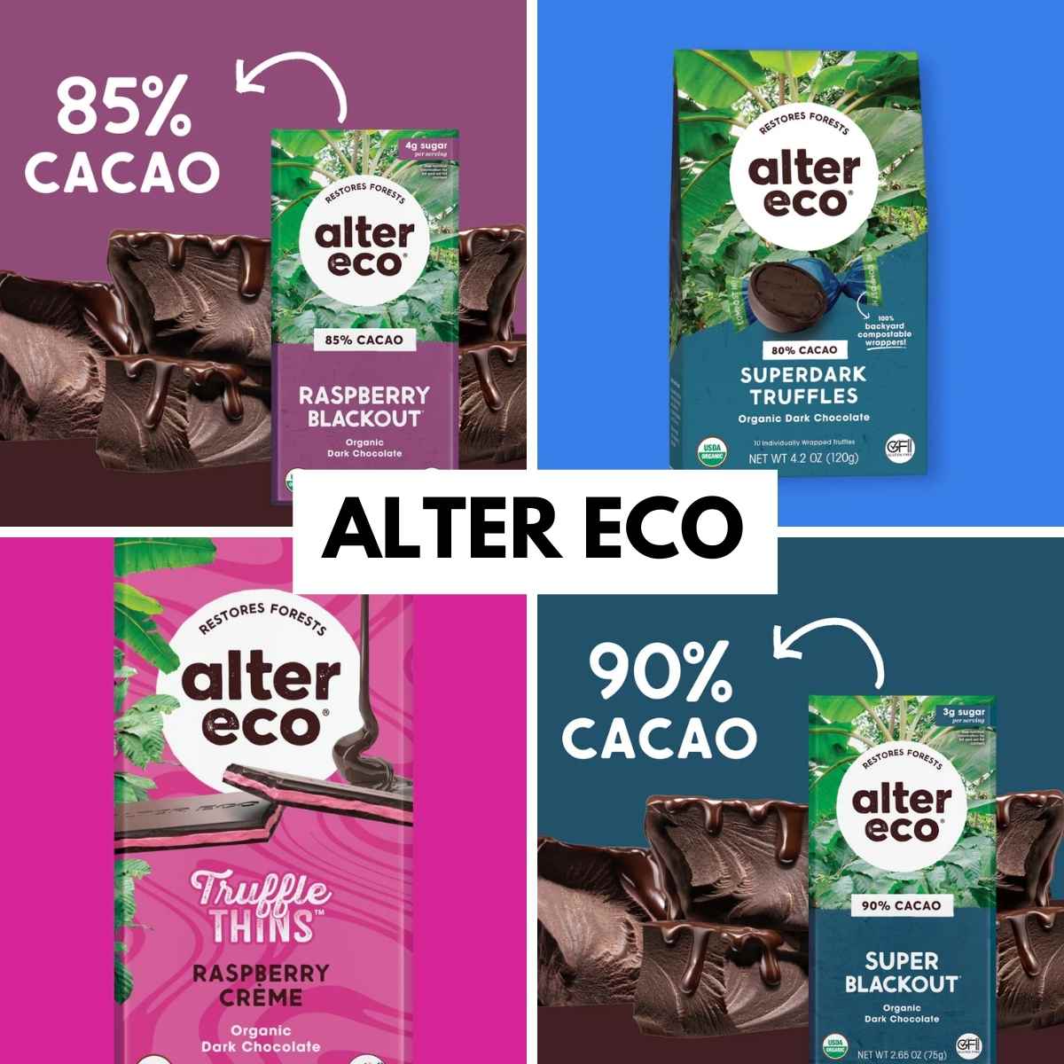 Collage featuring Alter Eco chocolate products. Top left: Raspberry Blackout, 85% cacao on purple. Top right: Superdark Truffles on blue. Bottom left: Truffle Thins on pink. Bottom right: Super Blackout, 90% cacao on dark blue. Center text: "ALTER ECO.”