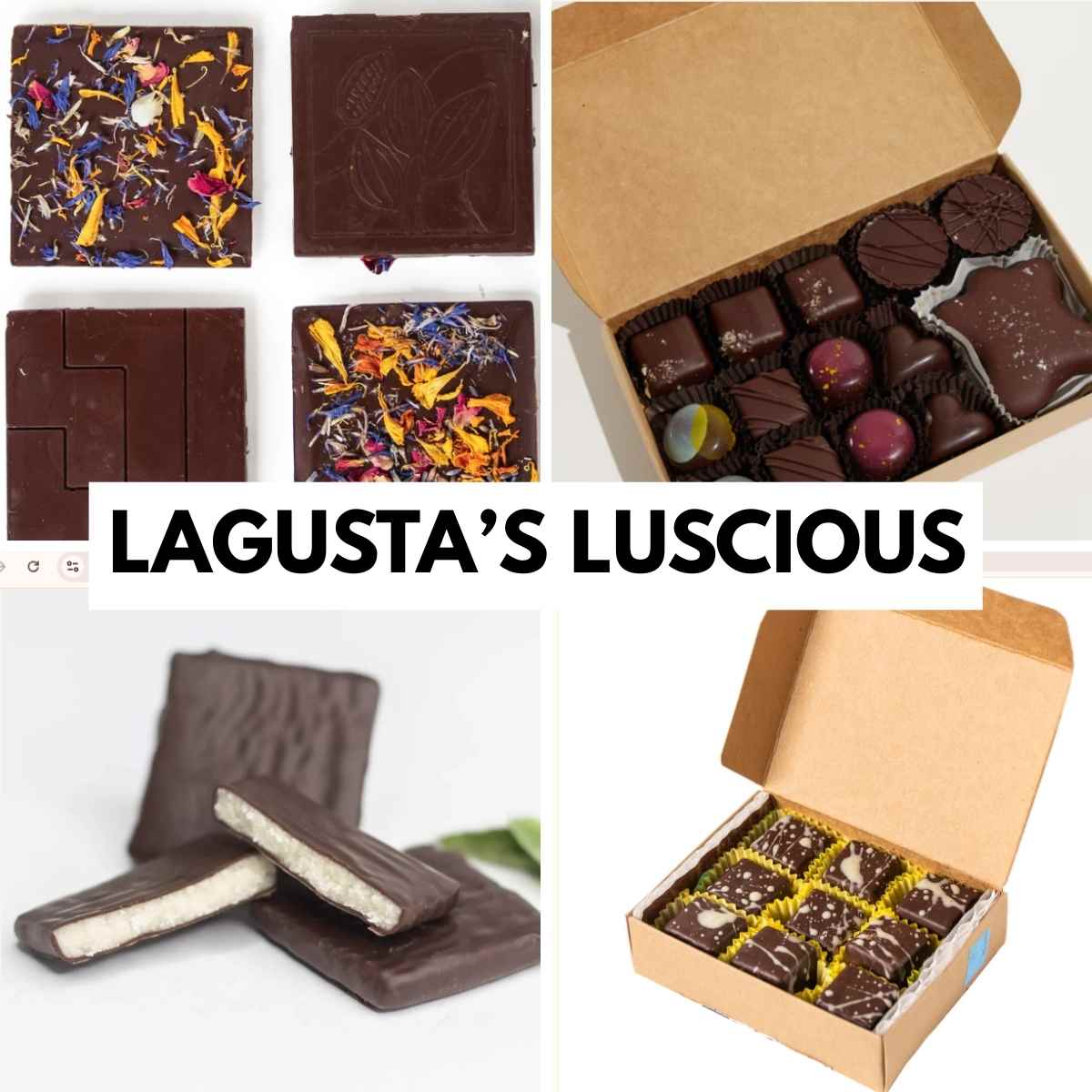 Alt text: "Collage of chocolate products from Lagusta's Luscious. Top left: chocolate bars with colorful flower petals. Top right: assorted chocolates in a box. Bottom left: chocolate-covered mint patties. Bottom right: open box of patterned chocolates. Stylish and artisanal presentation conveys a gourmet and indulgent feel."